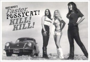 Faster, Pussycat! Kill! Kill! cartaz