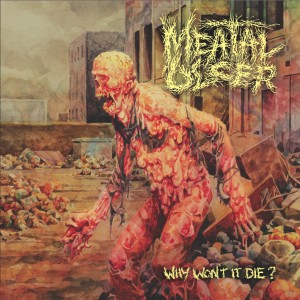 Brutal arte da capa de "Why Won't Die", primeiro 'full lenght' da banda