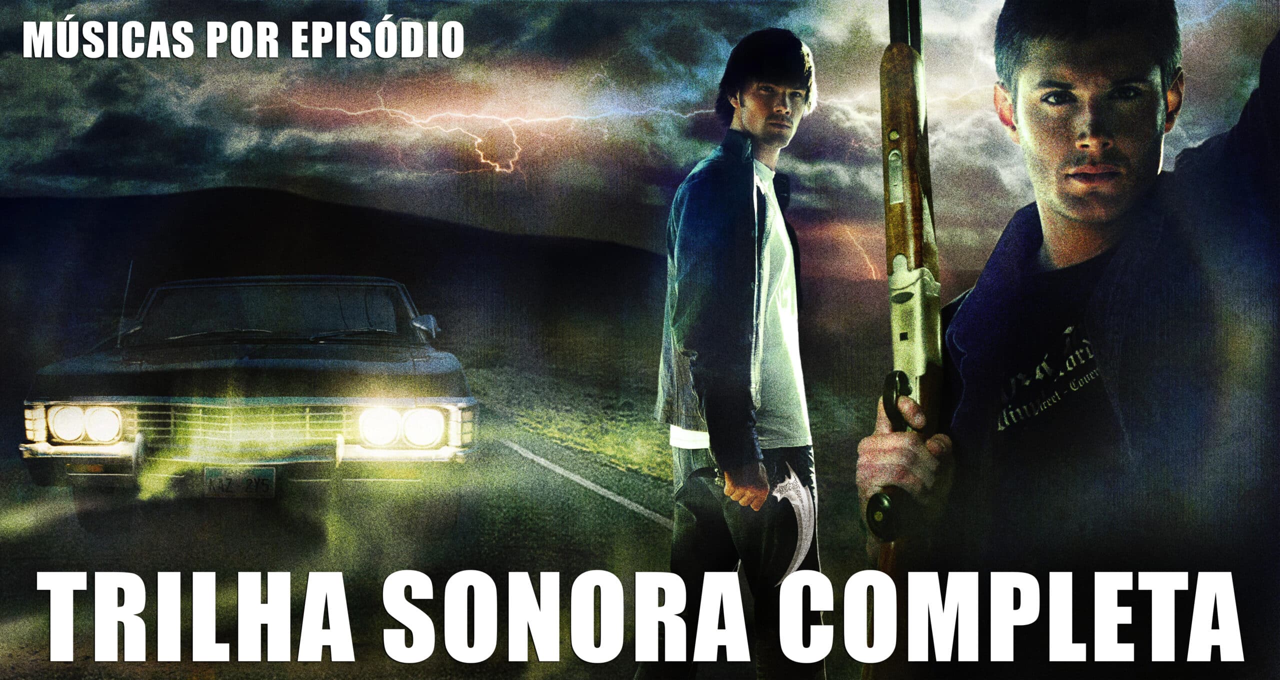 Trilha sonora Sobrenatural (Supernatural) Todas as temporadas por episódio Música e Cinema