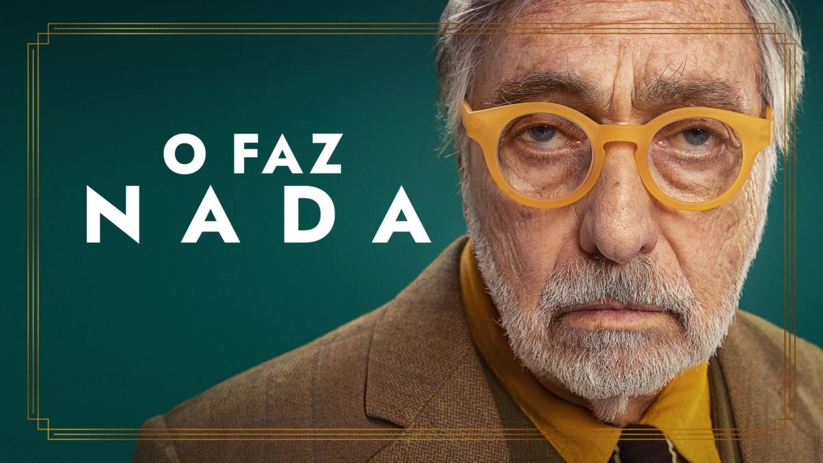 O Faz Nada série argentina com Robert De Niro chega em streaming