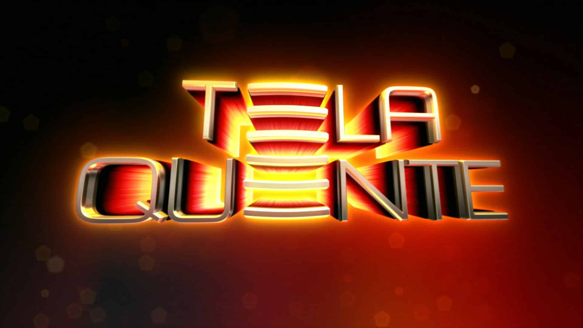 Tela Quente