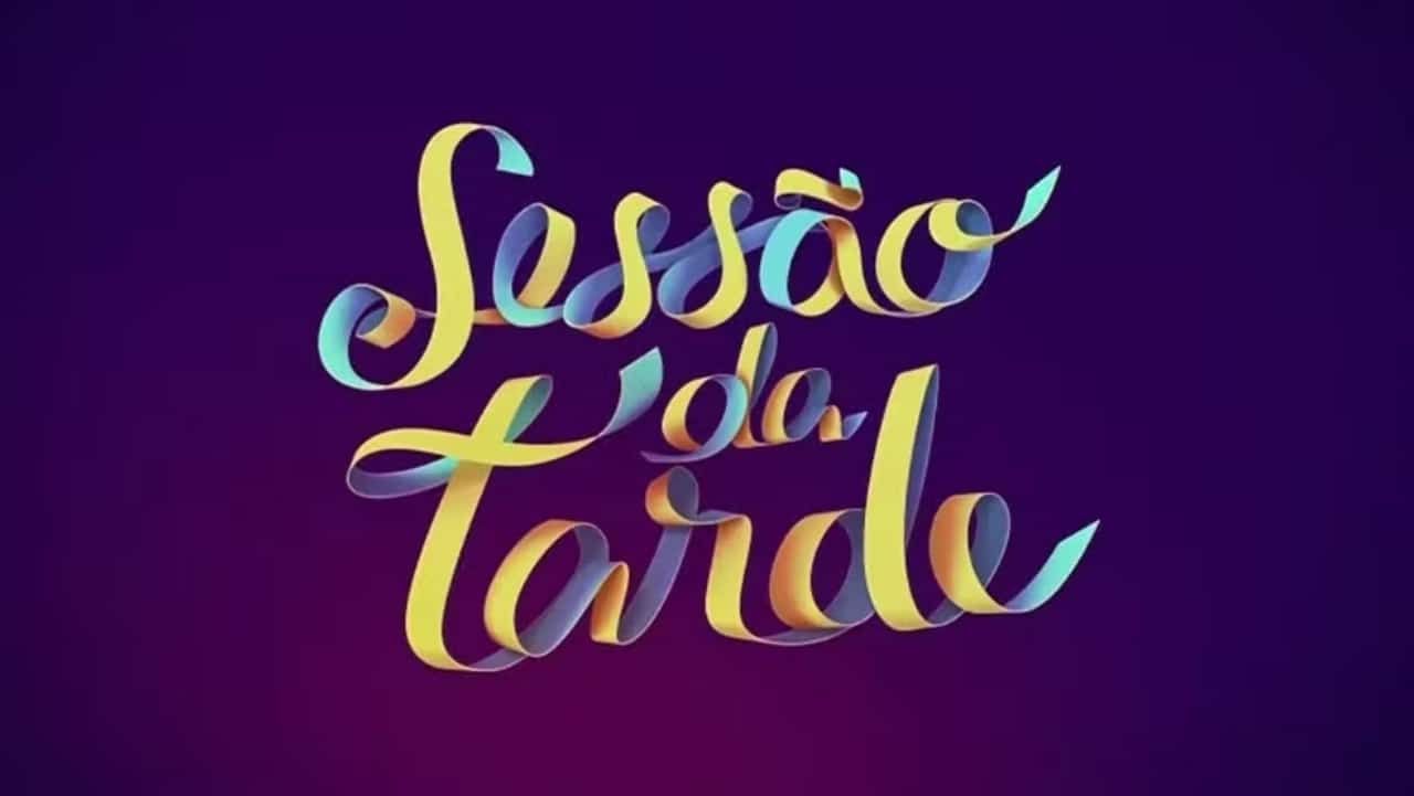 sessao da tarde globo